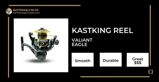 KastKing Valiant Eagle Reel Reiew
